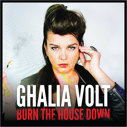 Ghalia Volt - Burn the House Down [2026] - Vinyl