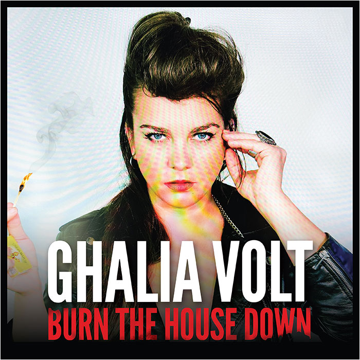 Ghalia Volt - Burn the House Down [2026] - CD