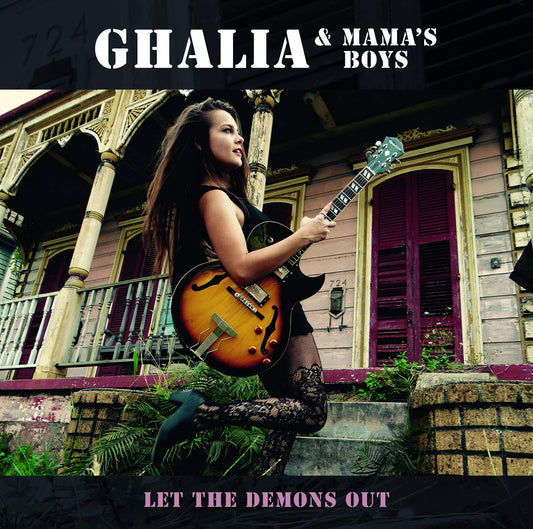 Ghalia & Mama's Boys - Let The Demons Out [2017] - CD